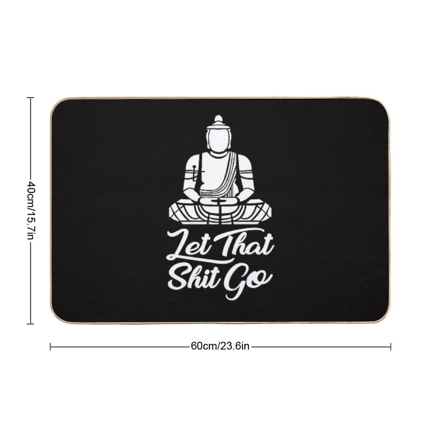 Let That Shit Go Bath Mat