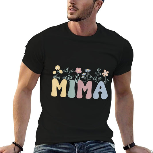 Mima Flowers Mima Grandmother Mima Grandma, Small, Black T-Shirt