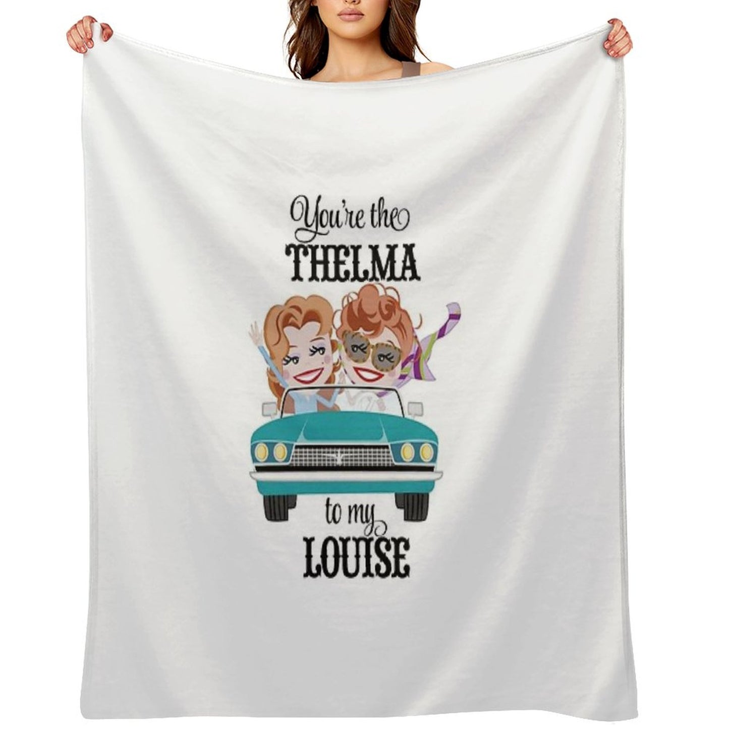 Thelma & Louise Best Friends Gift Throw Blanket