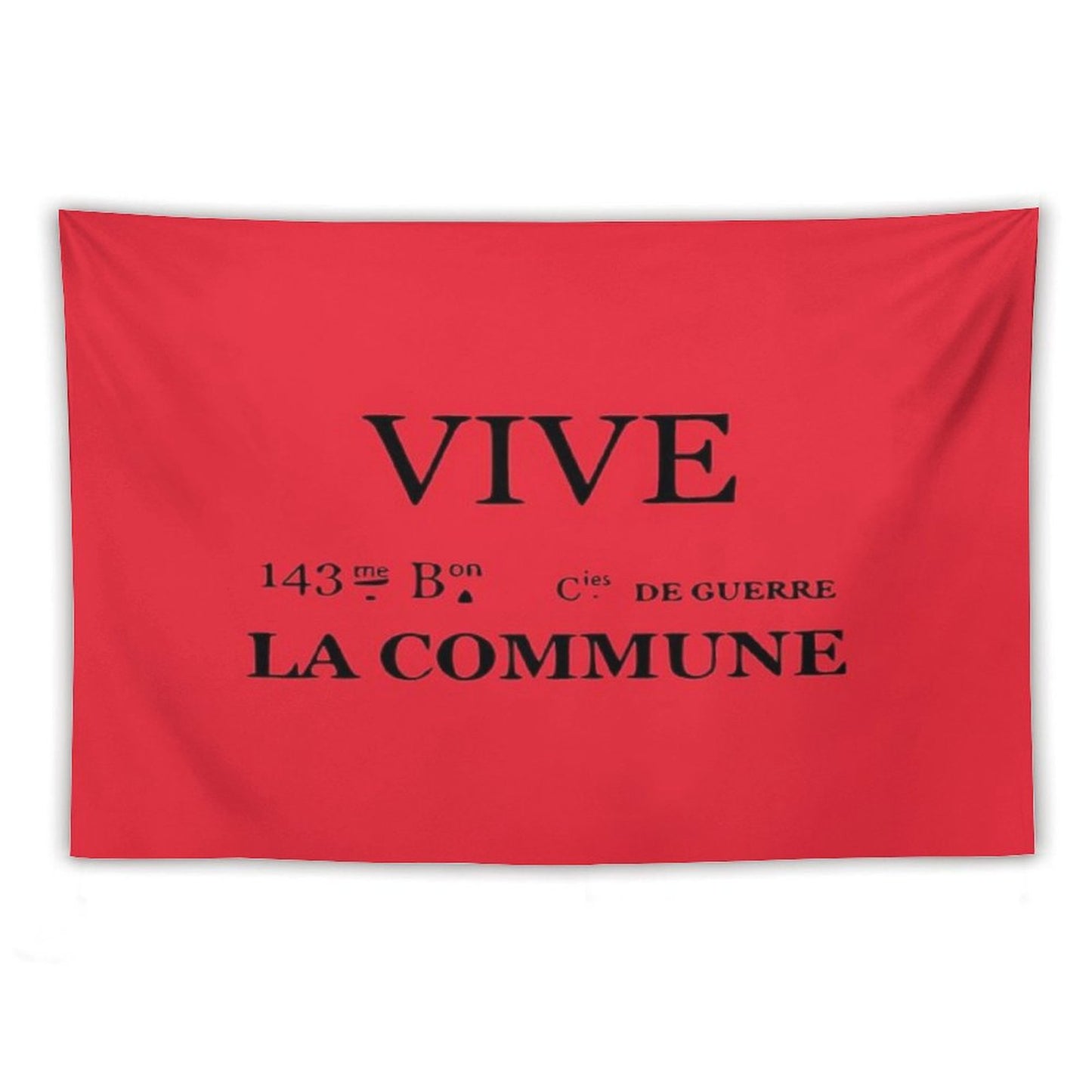 Vive La Commune Flag of The 143rd Battalion of The Communal National Guards of The Paris Commune Tapestry