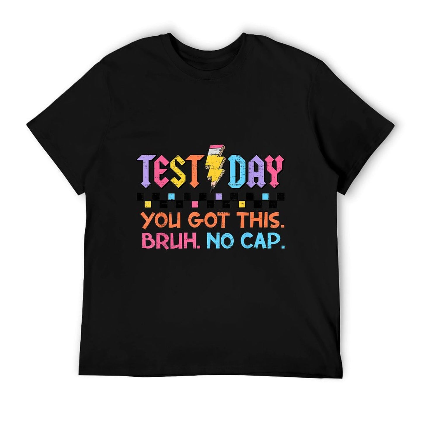 Staar State Testing Day Motivation You Got This Bruh No Cap T-Shirt