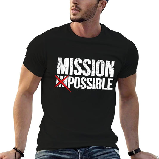 Mission Possible Saying Quote. Inspirational Religious T-Shirt