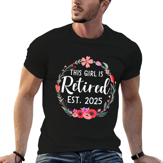 This Girls Is Retired 2025 Floral for Women Retirement T-Shirt