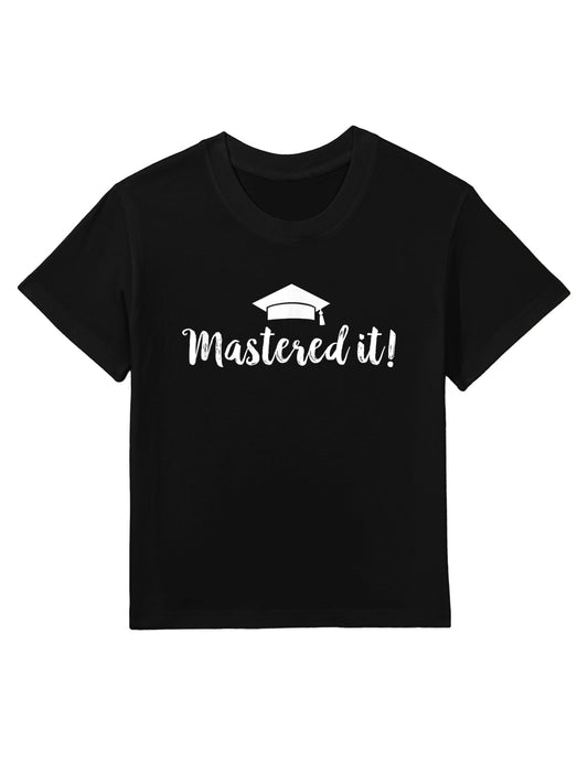 Masters Degree Graduation Gift - Mastered It Kids T-Shirt