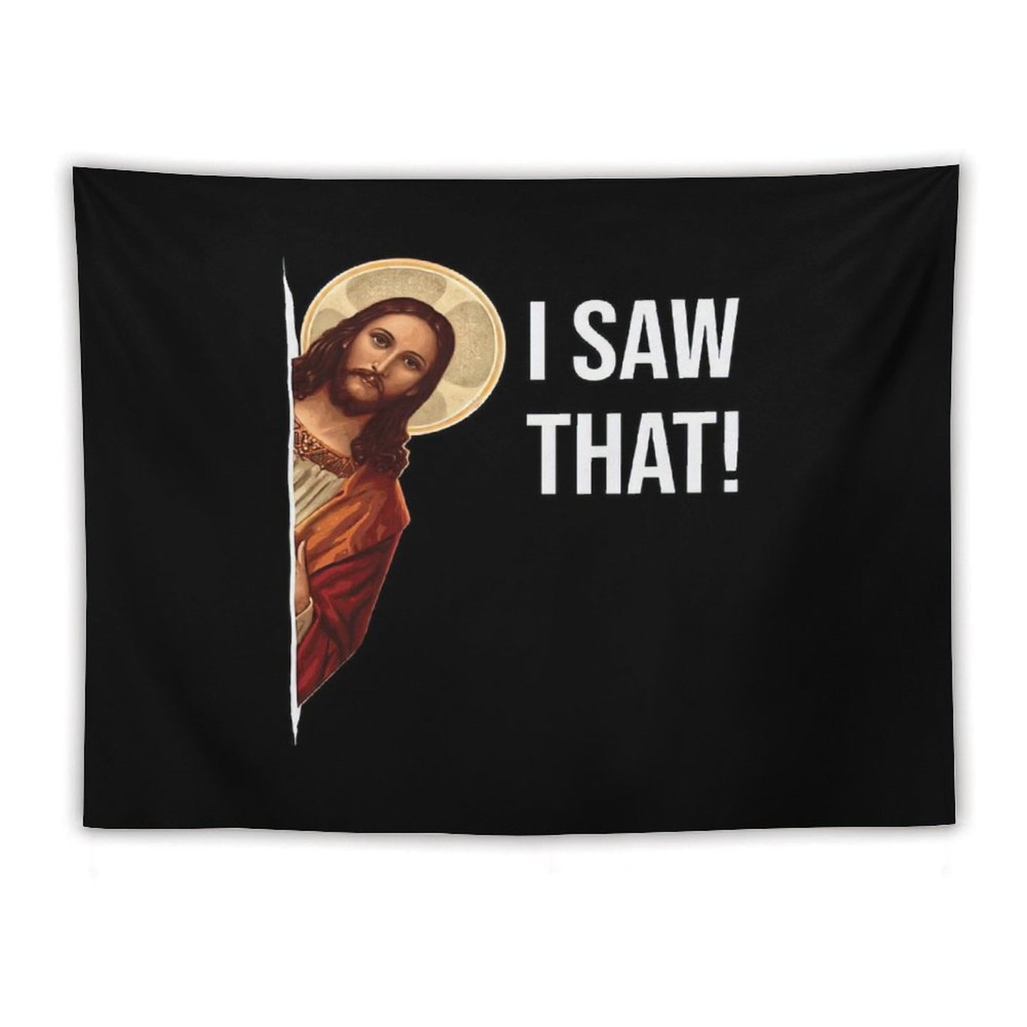 Jesus Meme I Saw That Tapestry