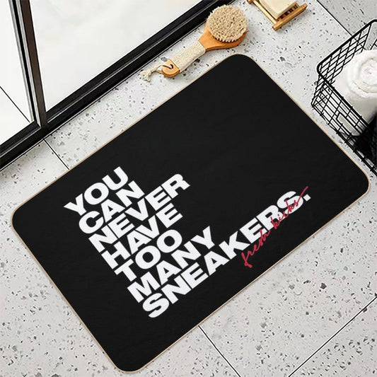 Sneaker Collector You Can Never Have Too Many Sneakers Bath Mat