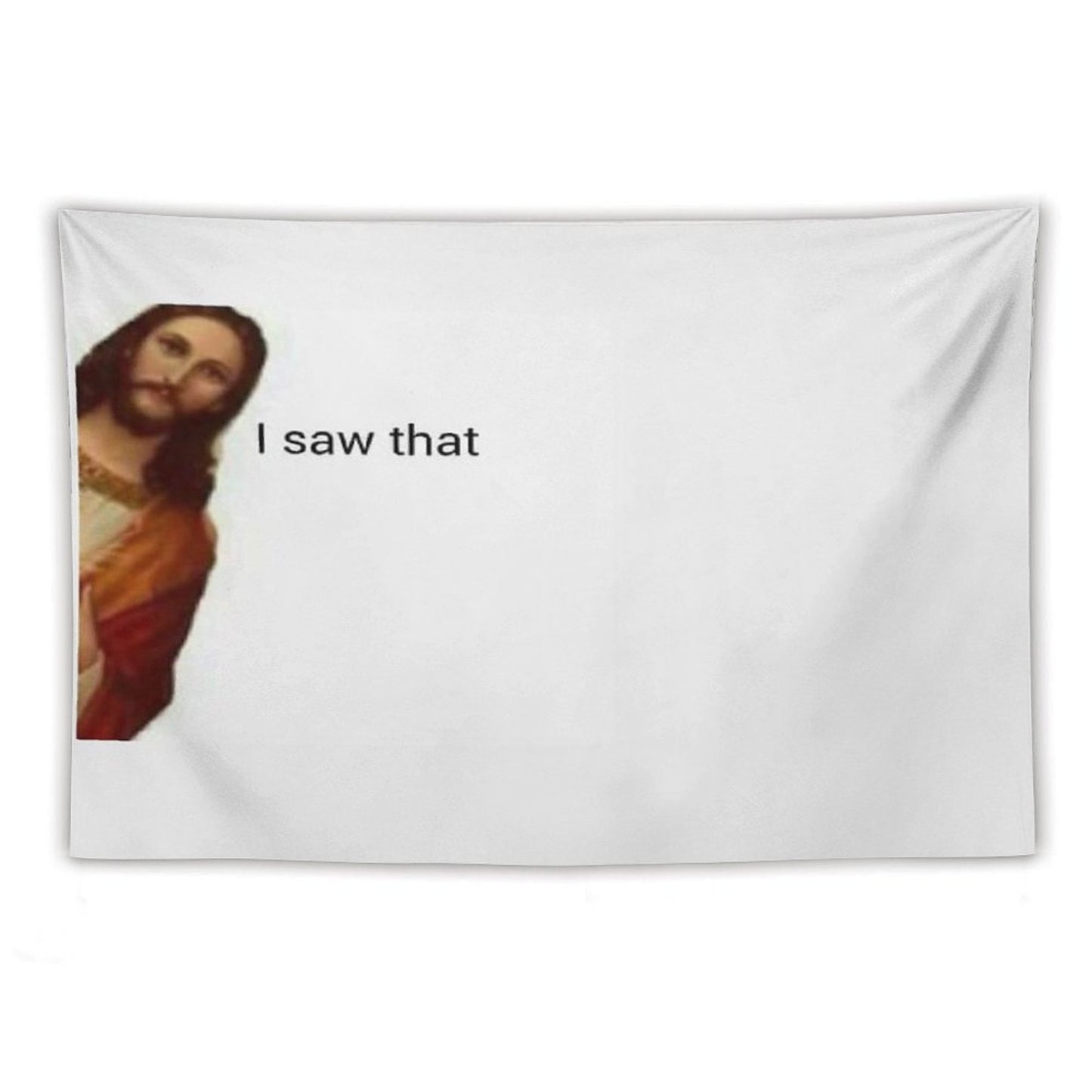 Jesus Saw That Tapestry