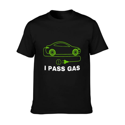 Funny I Pass Gas, Electric Car I Love EVs, Electric Vehicle T-Shirt