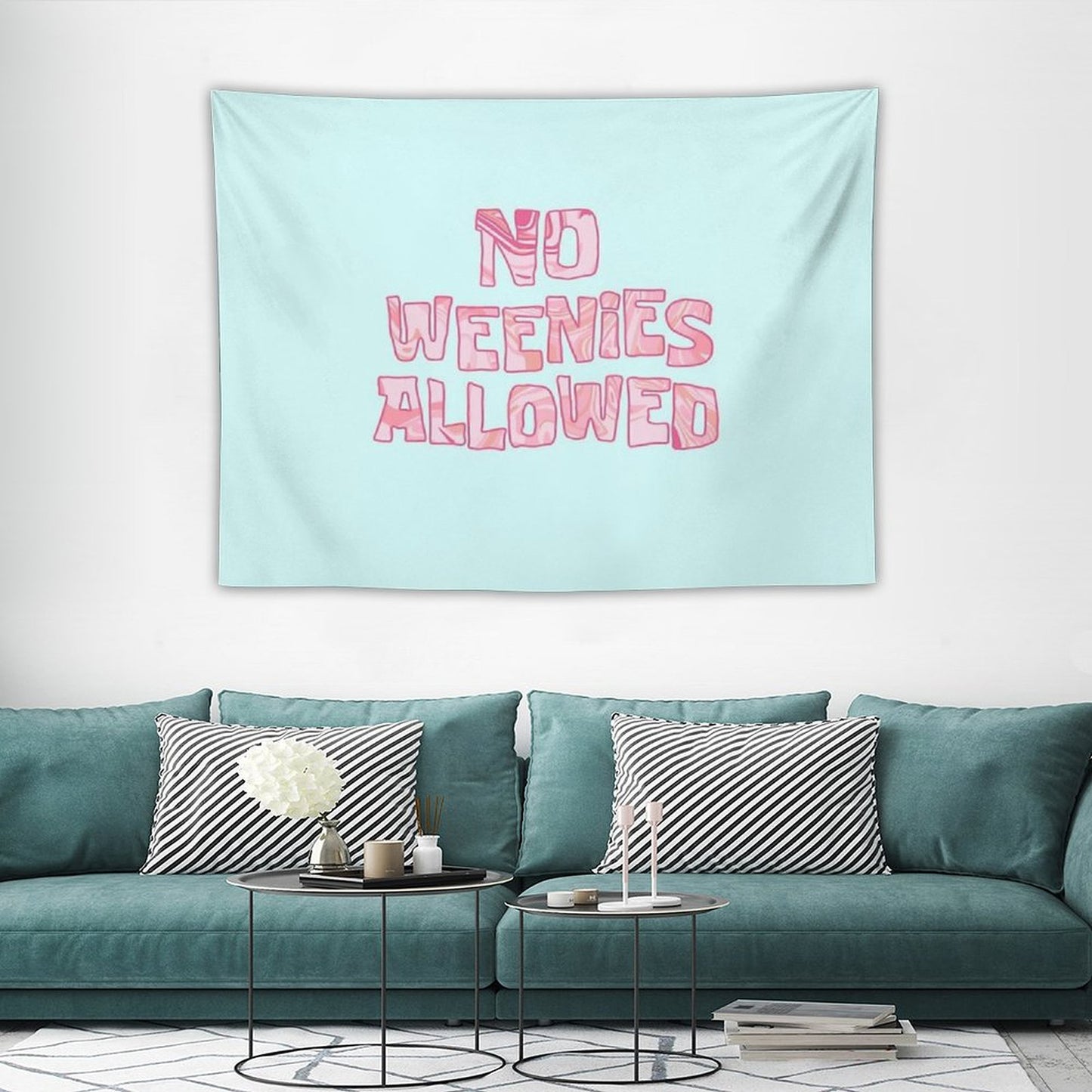 No Weenies Allowed Tapestry