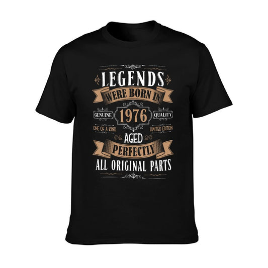 Legends Born In 1976 49th Birthday 49 Years Old Bday Men T-Shirt