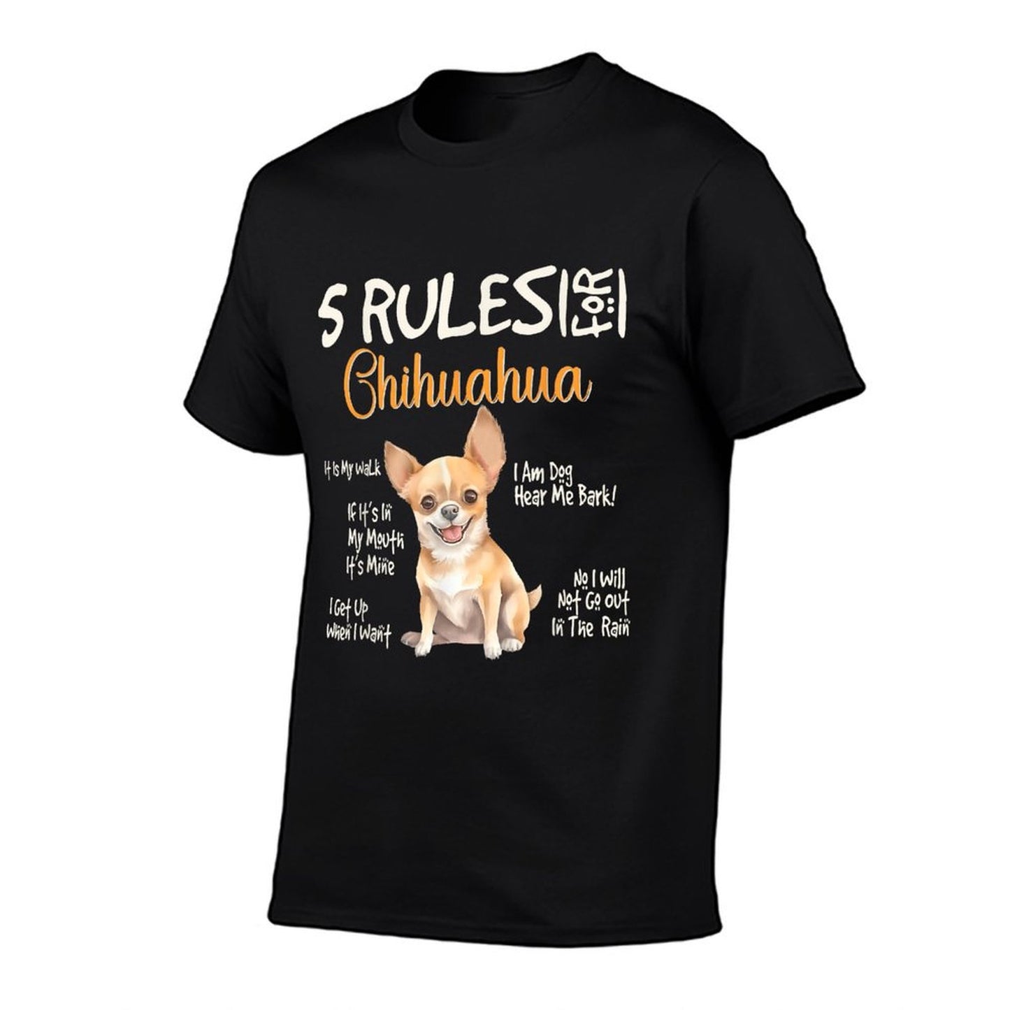 5 Funny Rules For Chihuahua Cute Dog Lovers Chihuahuas Owner T-Shirt