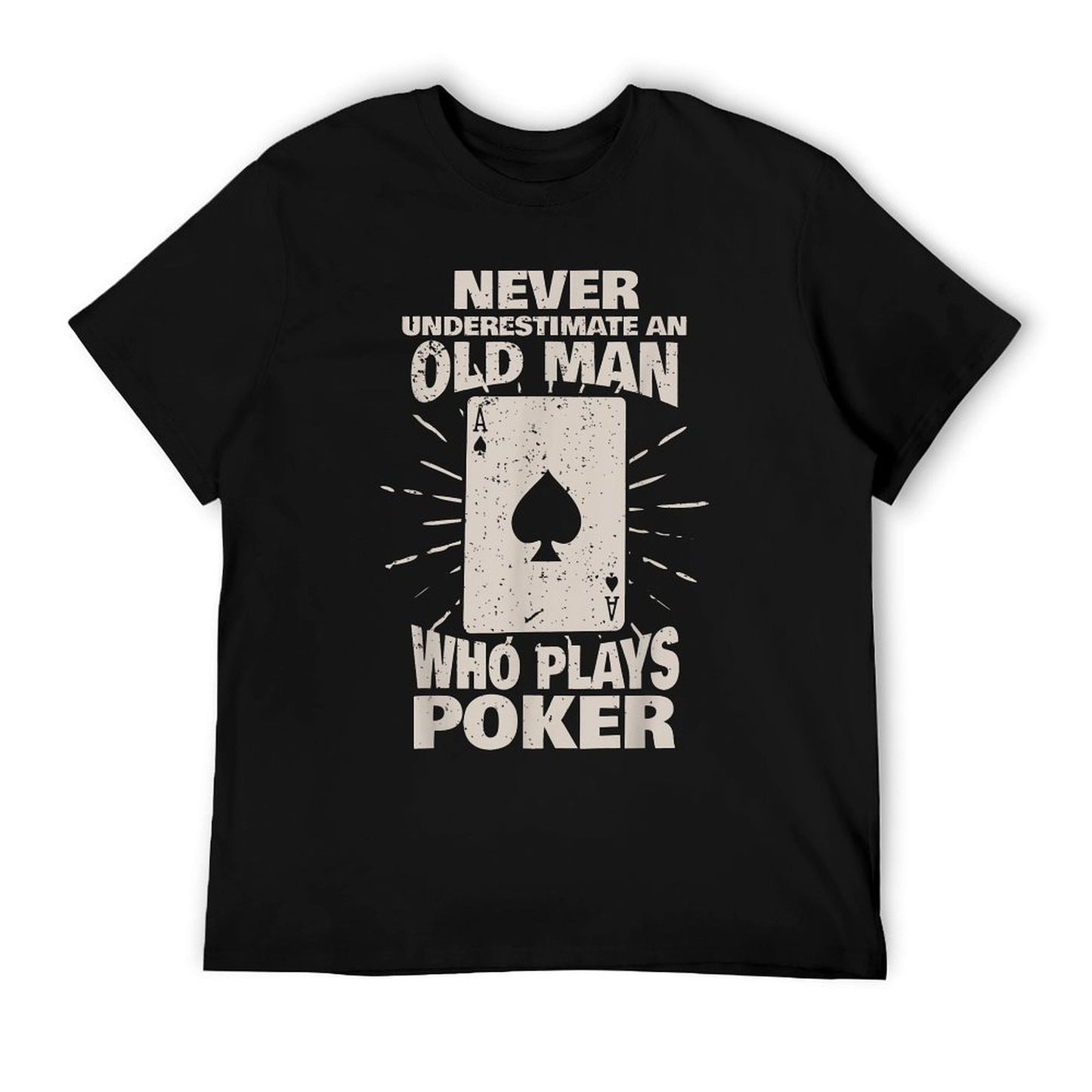 Never Underestimate An Old Man Who Plays Poker T-Shirt