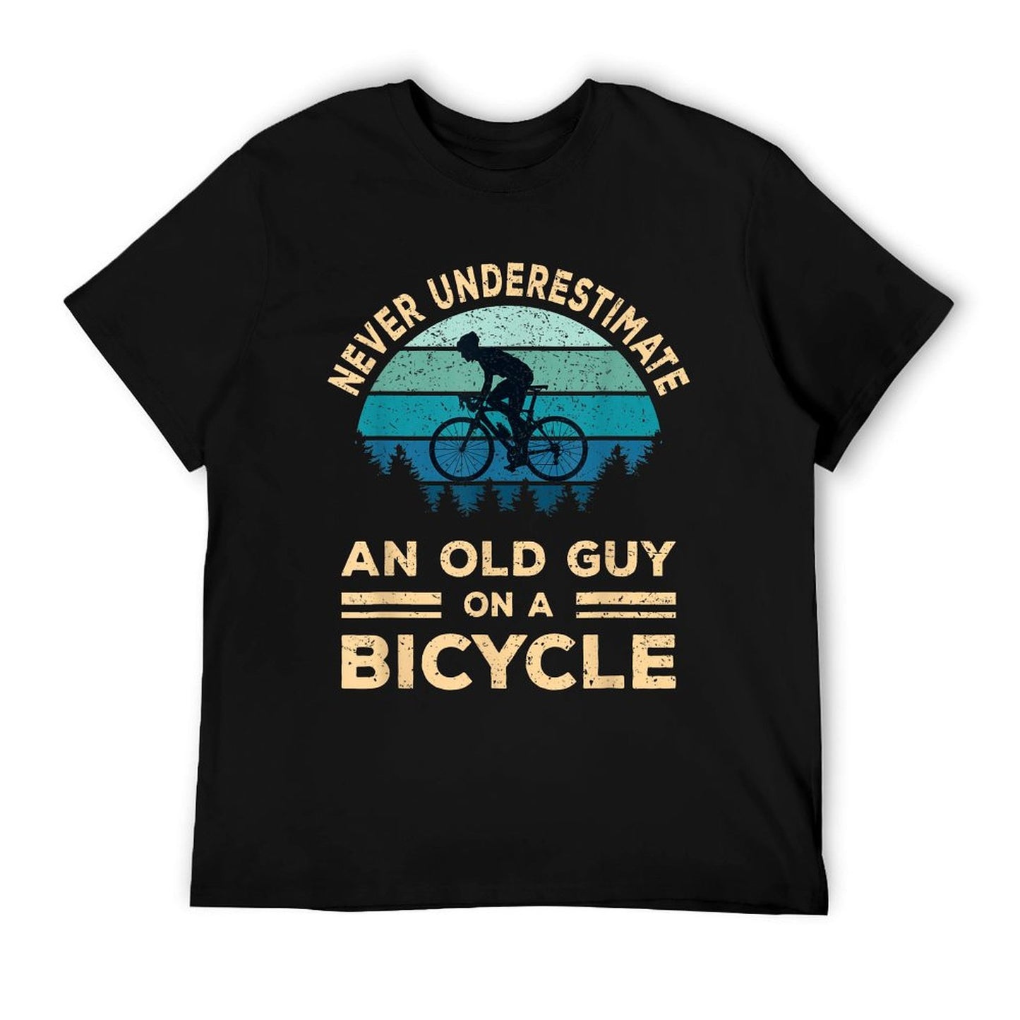 Never Underestimate An Old Guy On A Bicycle Funny Cycling T-Shirt