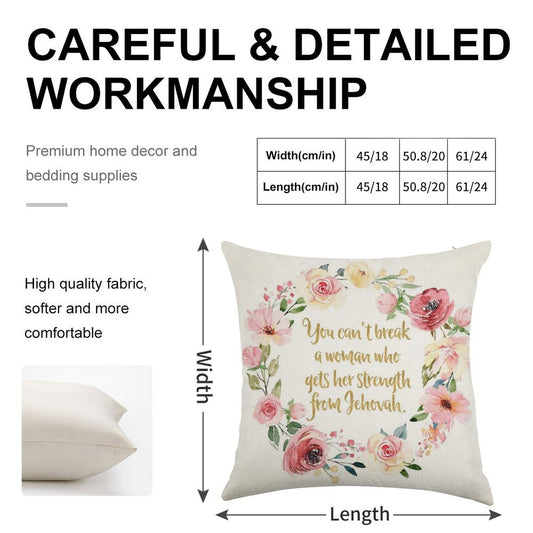 You Can't Break A Woman Who Gets Her Strength From Jehovah Linen Throw Pillow Cover