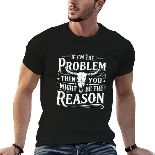 If Problem Vintage Then You Might Be Reason  Lightweight T-Shirt