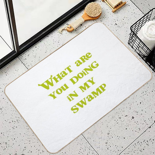 What Are You Doing in My Swamp! Bath Mat