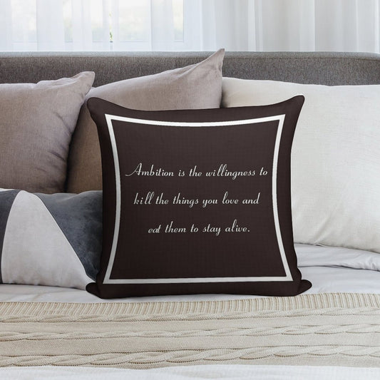 30 Rock Inspired Brown TV Show Jack Donaghy Quote, Ambition Soft Gift Ready Throw Pillow