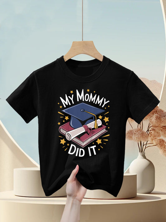 Kids My Mommy Did It Mom Graduation Kids T-Shirt