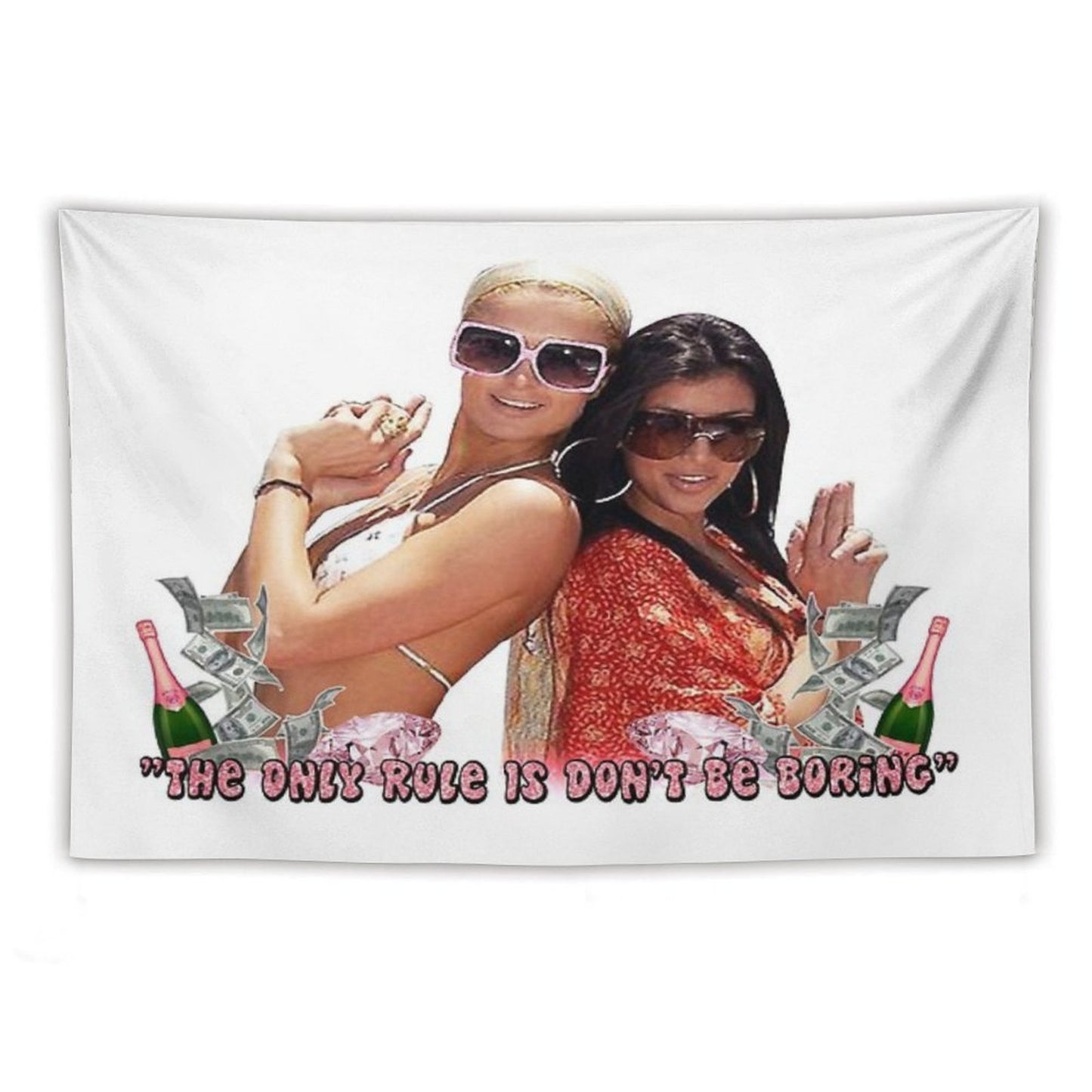Paris Hilton & Kim Kardashian - Don't Be Boring Tapestry
