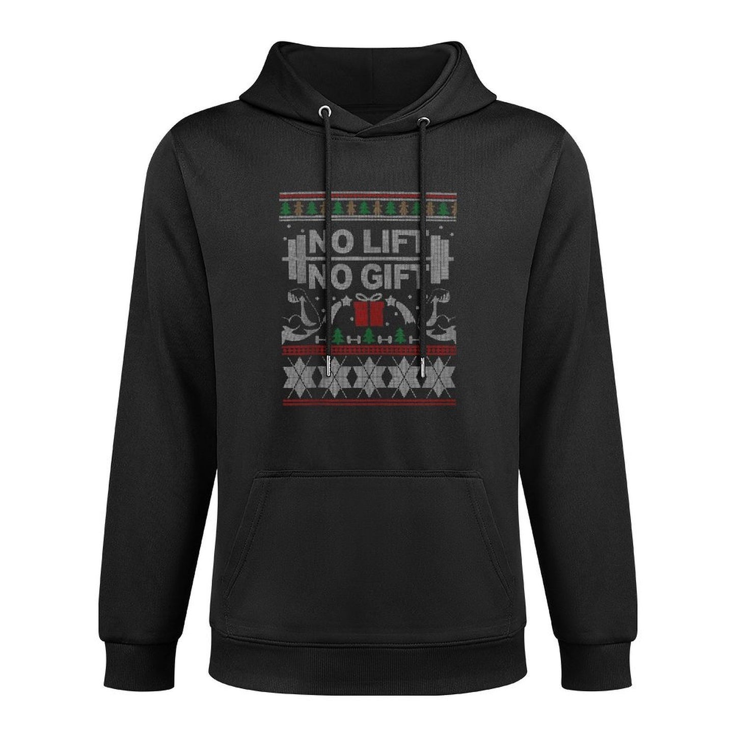 No Lift No Gift Ugly Christmas Sweater Bodybuilder XMas Gift Moisture-Wicking Hoodie