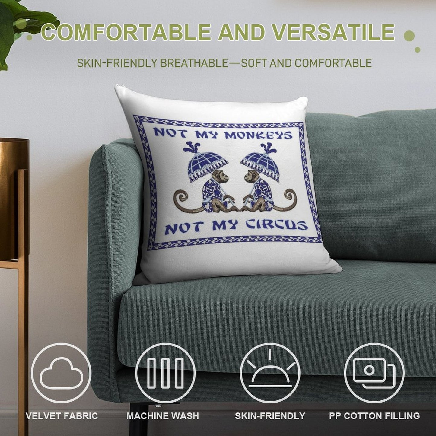 Not My Monkeys Soft Multiple Sizes Throw Pillow