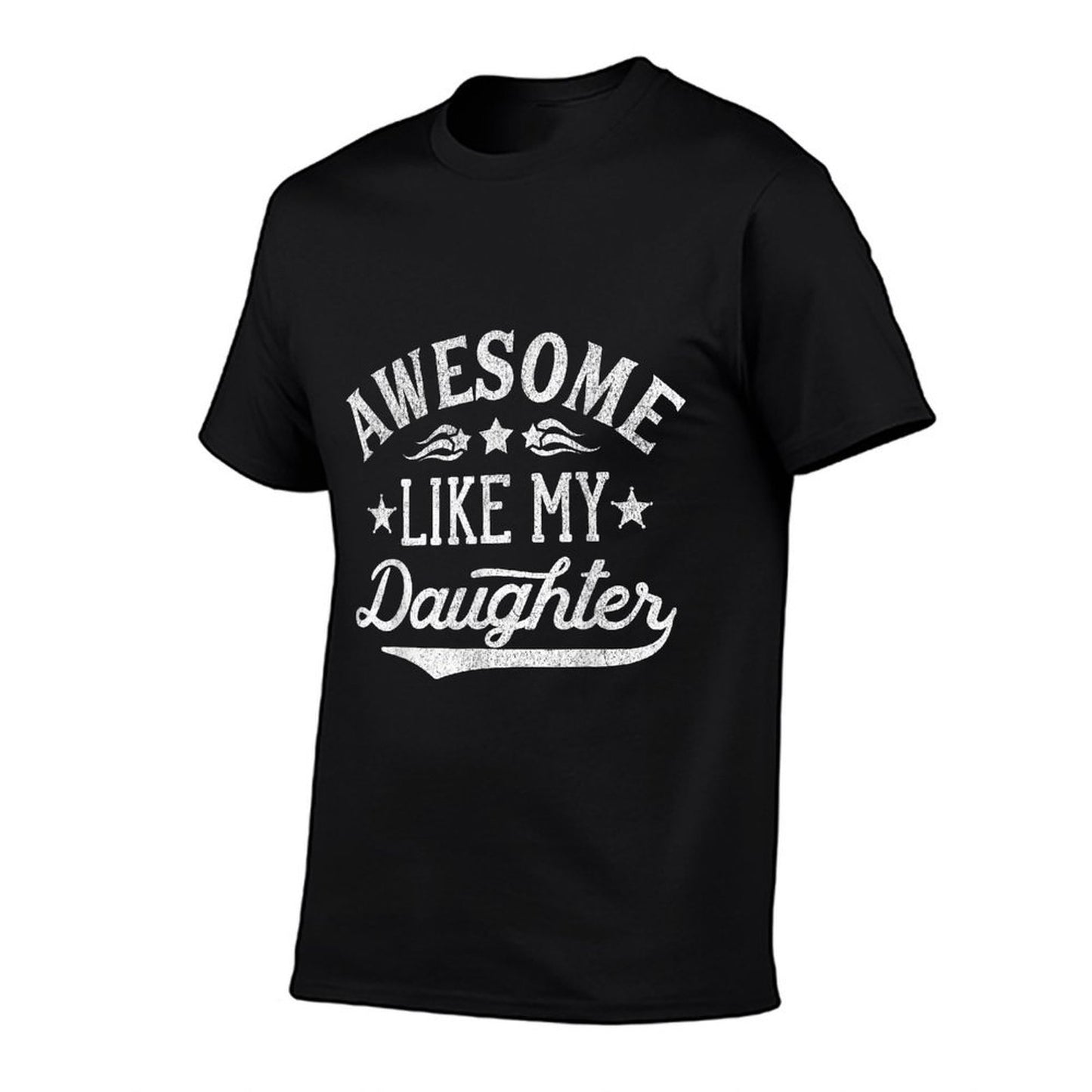 Awesome Like My Daughter Dad Gifts Men Funny Fathers Day Dad Cotton T-Shirt