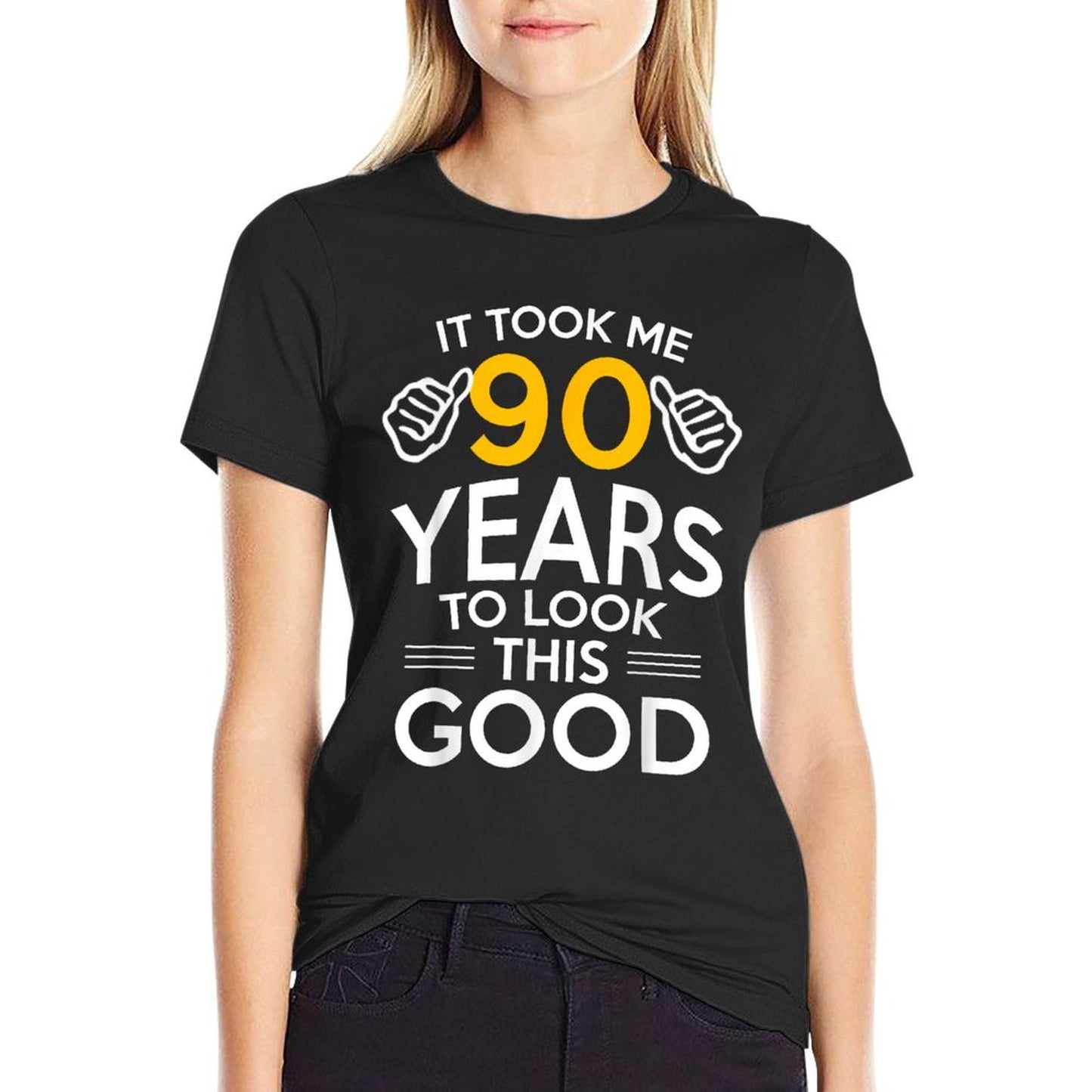 90th Birthday Gift, Took Me 90 Years - 90 Year Old T-Shirt
