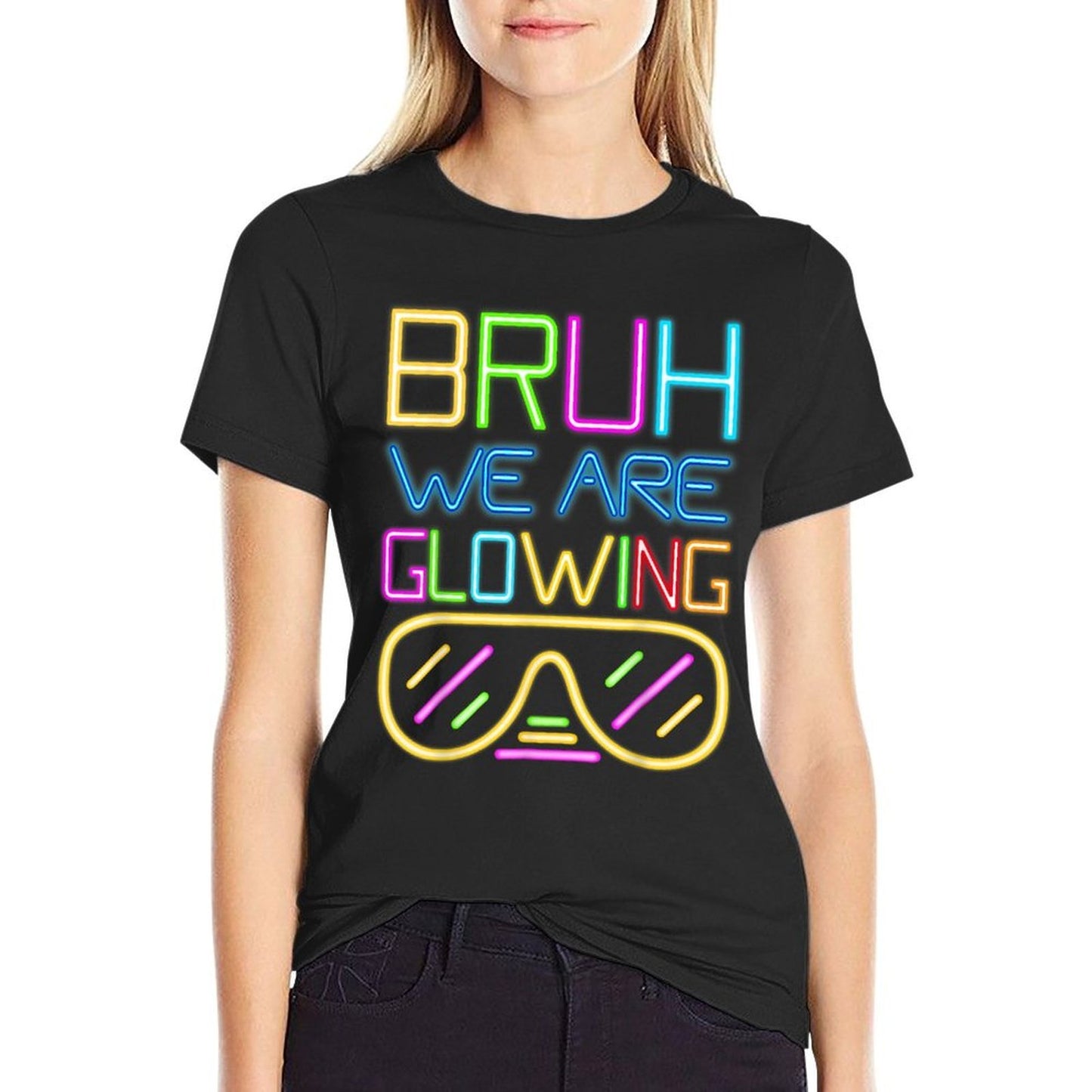 Retro Bruh We Are Glowing In My Glowing Era Colorful Affordable Price T-Shirt