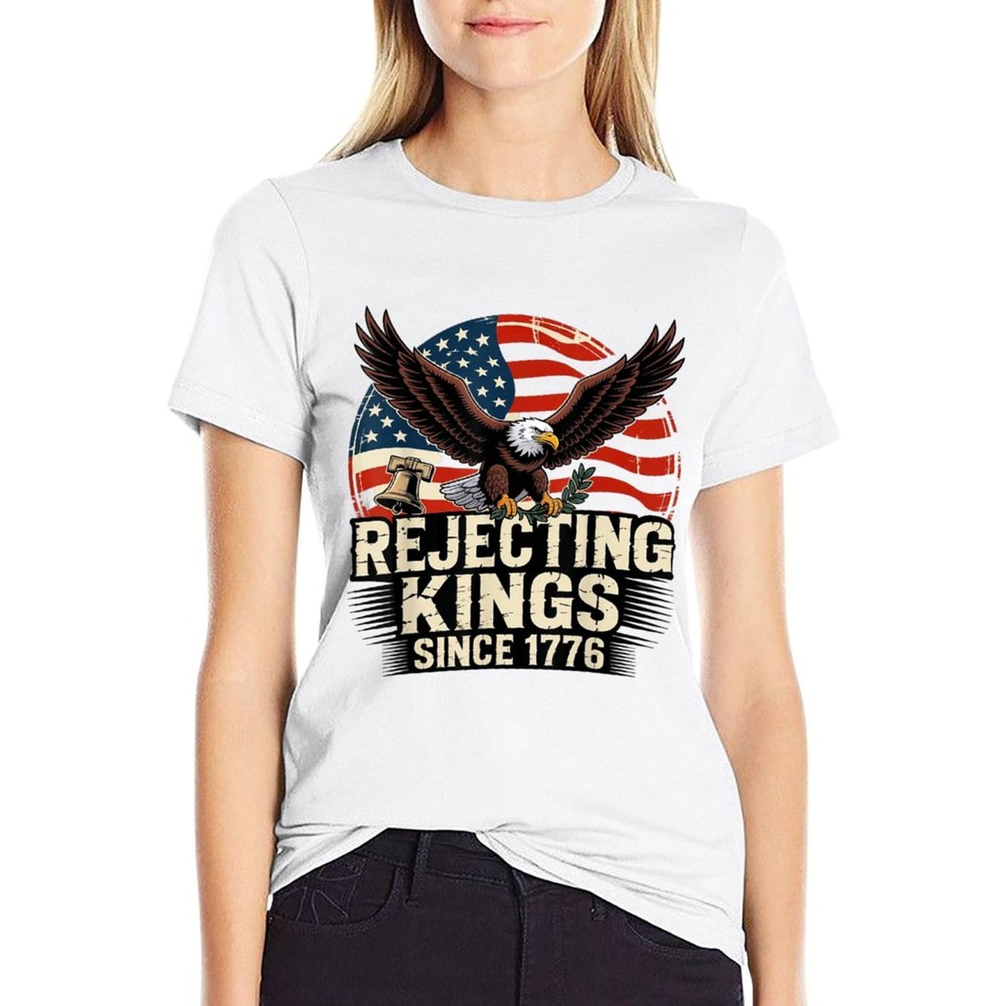 Rejecting Kings Since 1776 Patriotic USA 4th Of July Rolled Sleeves T-Shirt
