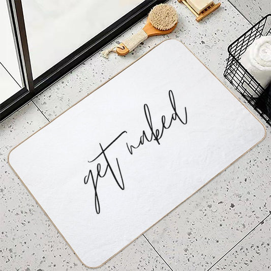 Get Naked Funny Quote Text Black & White Bath Mat