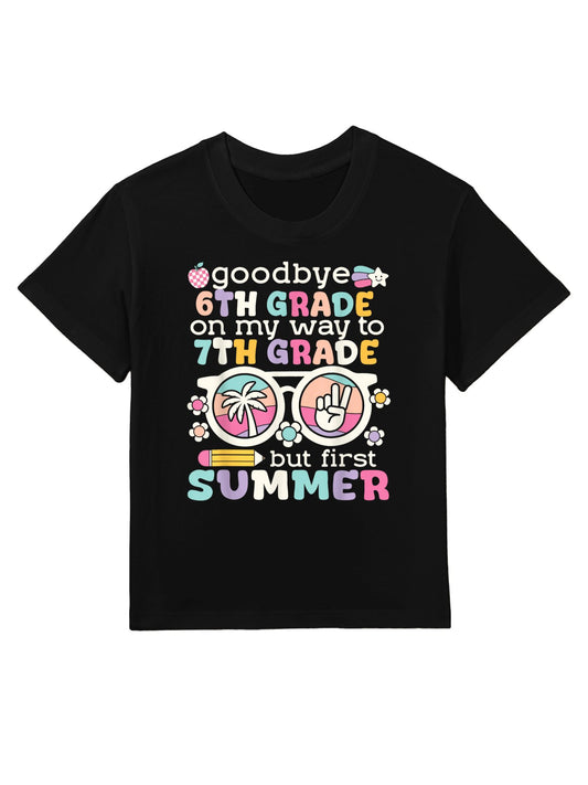 Goodbye 6th Grade Graduation To 7th Grade But First Summer Kids T-Shirt