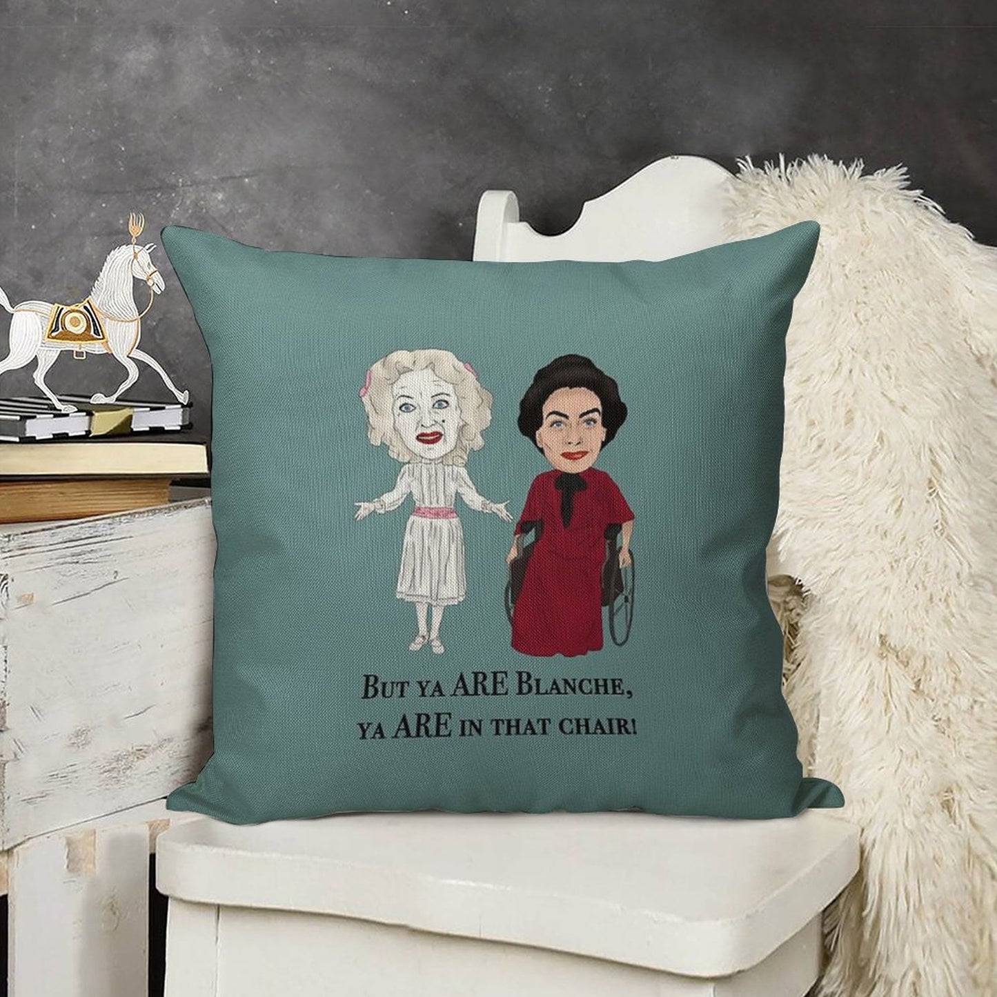 Whatever Happened to Baby Jane, Bette Davis, Joan Crawford Inspired Illustration. But You Are in That Chair Blanche Hudson Linen Throw Pillow Cover