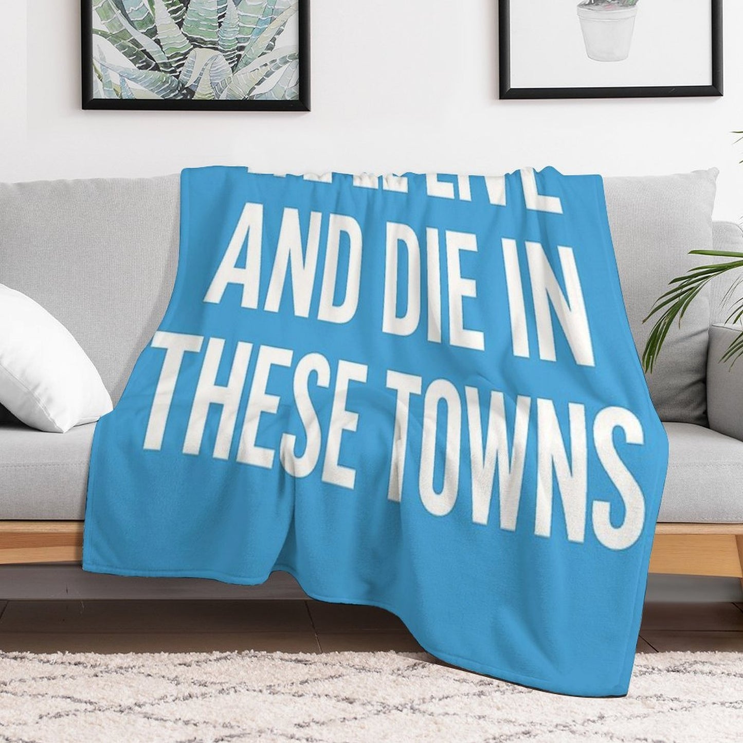 We’ll Live And Die in These Towns Coventry City Sky Blues Football Quote Throw Blanket