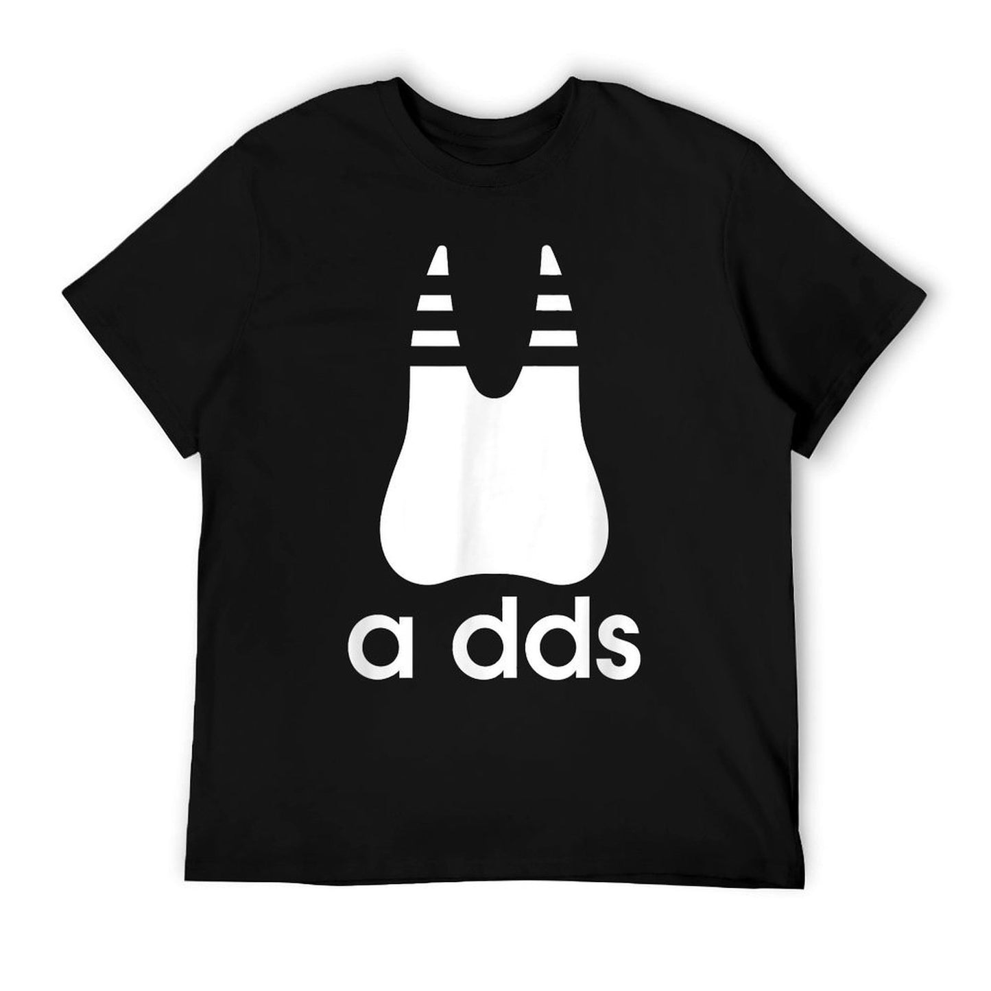 A DDS - Funny Dentist Dentistry Dental Medicine Dental Nurse T-Shirt