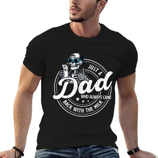 Funny Just A Dad Who Always Came Back With The Milk Rolled Sleeves T-Shirt