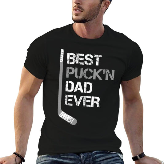 Funny Father's Day - Hockey Dad - Best Puck'n Dad Ever T-Shirt
