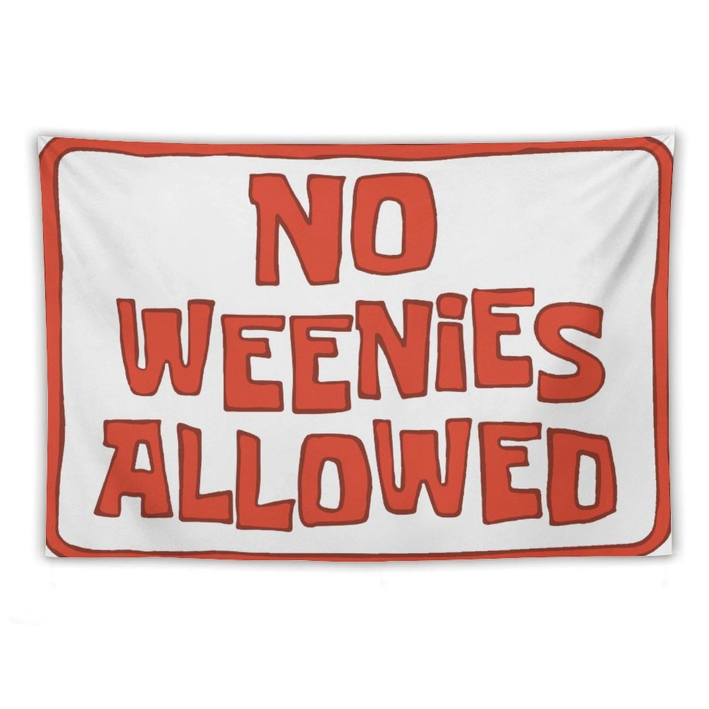 No Weenies Allowed Pink Tapestry