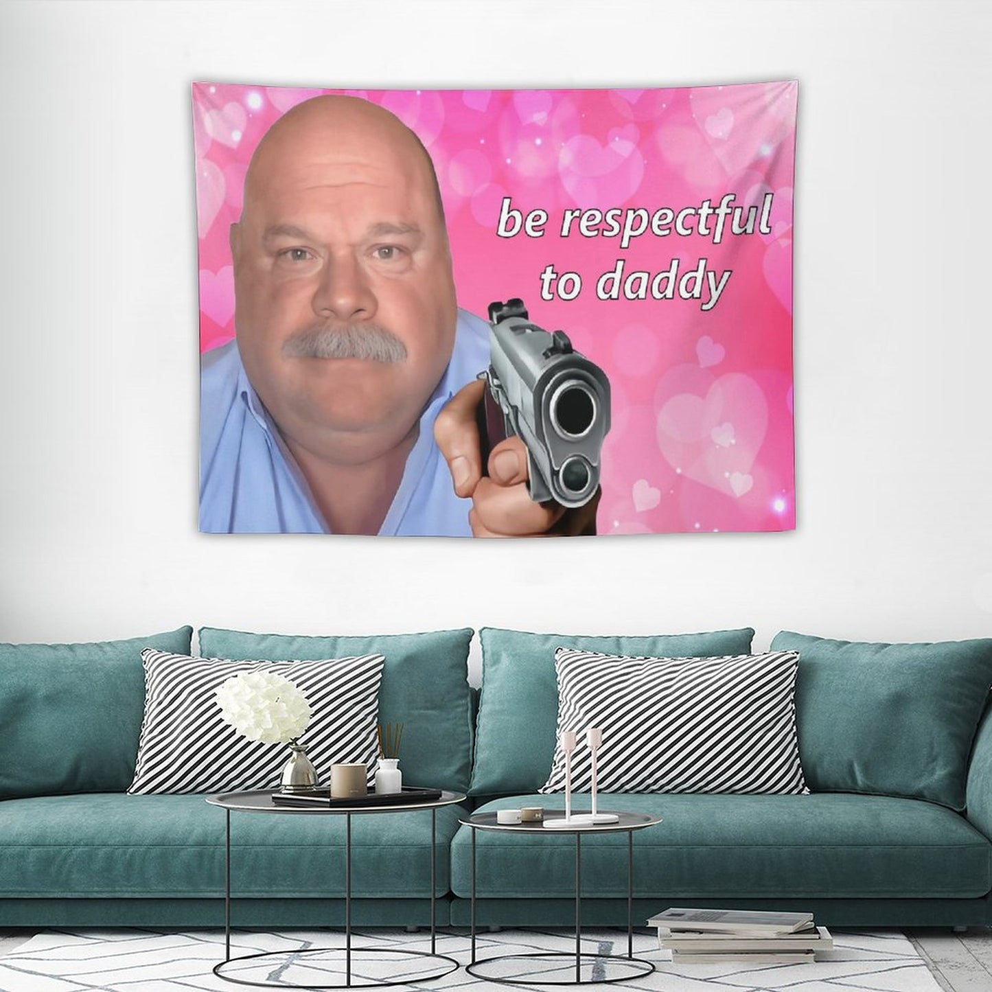 Be Respectful to Daddy Bertram Tapestry