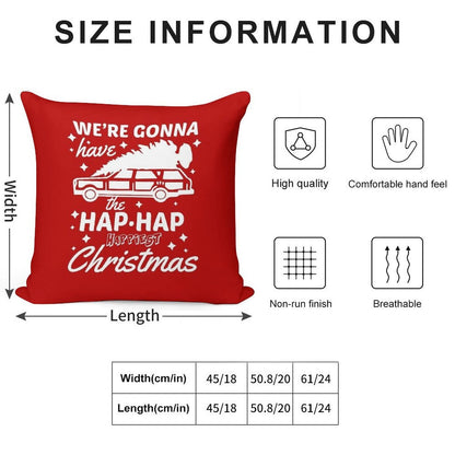 We're Gonna Have The Hap Hap Happiest Christmas Soft High-Density Material Throw Pillow