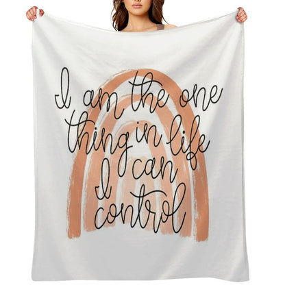 One Thing in Life I Can Control Throw Blanket