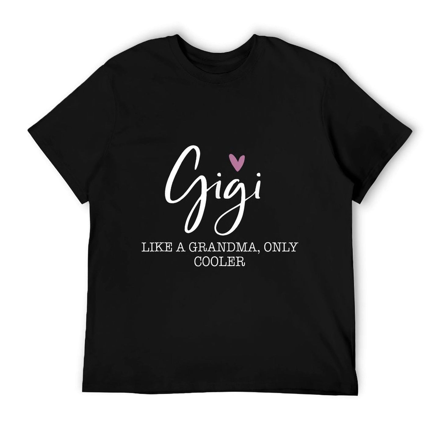 Gigi Like A Grandma Only Cooler Heart Mother&#39;s Day Gigi T-Shirt