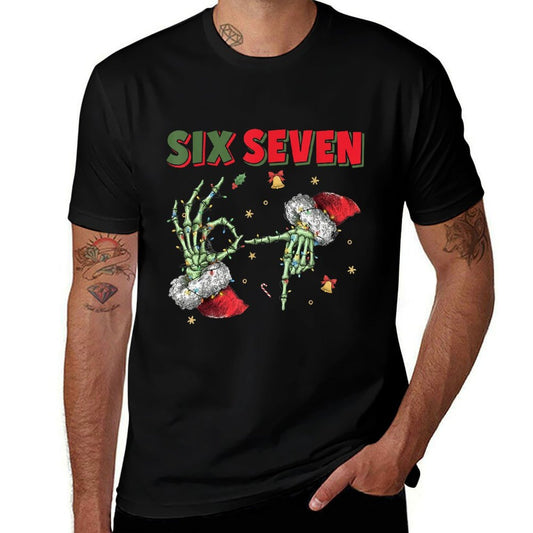 6 7 Funny Christmas Six Seven for Kids Women Men Girls  Versatile T-Shirt