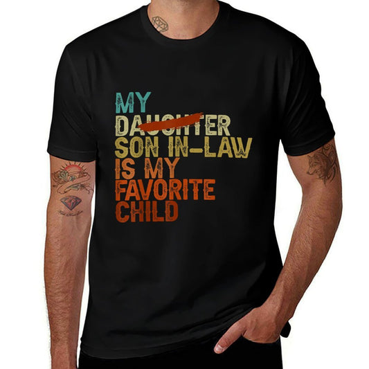 My Son In Law Is My Favorite Child Funny - Replaced Daughter  Lightweight T-Shirt