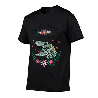 Jurassic Park Dinos Eat Man Women Inherit The Earth  Graphic-printed T-Shirt