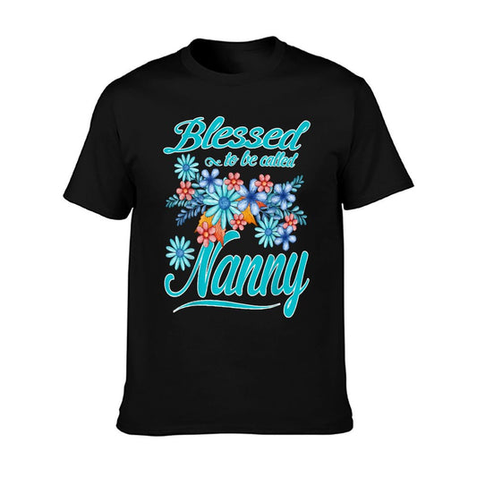 Blessed To Be Called Nanny Funny Mother&#39;s Day Gift T-Shirt