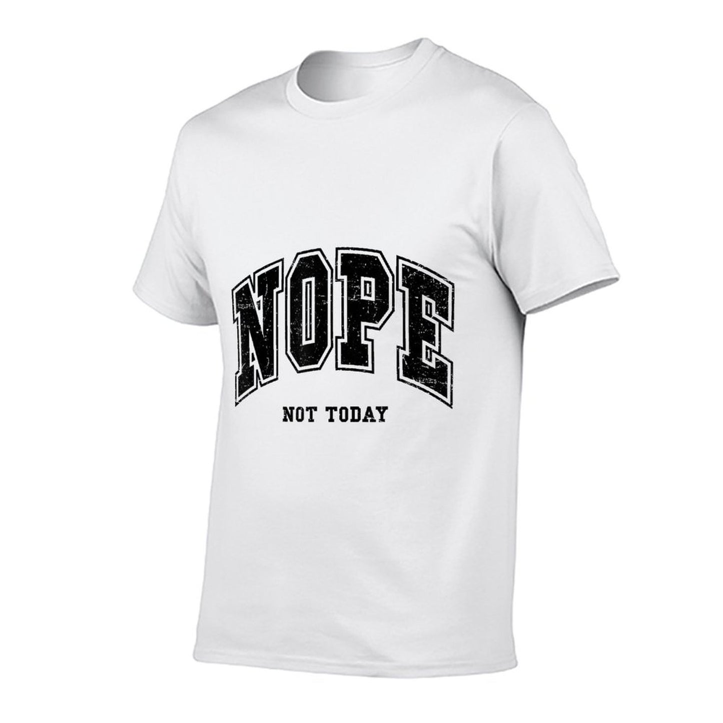 Nope Not Today Funny Quote Varsity Grunge Men Womenns  Heathered Texture T-Shirt