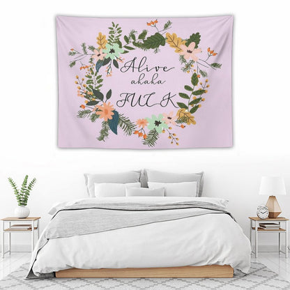 Alive Haha Fuck Tapestry