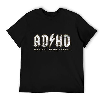 Highway To Hey Look A Squirrel ADHD Gifts ADHD Highway To Hey Look A Squirrel Hyperactivity Disorder Unisex-Kids Black Small Cla T-Shirt