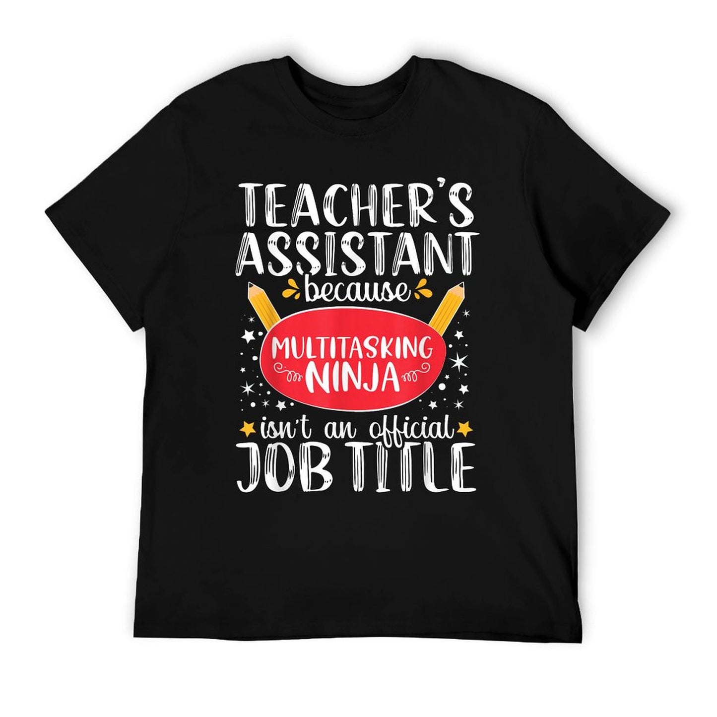 Teacher Assistant Teaching School Ninja Appreciation T-Shirt