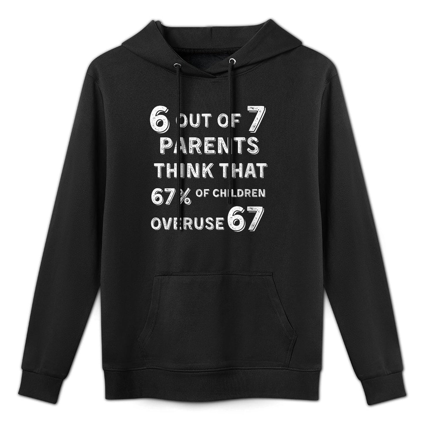 Womens Funny 67 Parent - Parent 6 7 Funny Overuse 67 6 Out of 7 Breathable Fabric Hoodie